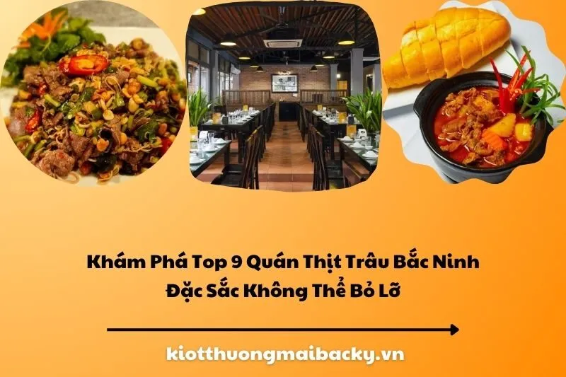 Khám Phá Top 9 Quán Thịt Trâu Bắc Ninh Đặc Sắc Không Thể Bỏ Lỡ